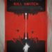 Trailer Tuesday: Kill Switch (2017)