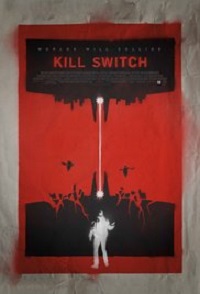 Poster for Kill Switch (2017)